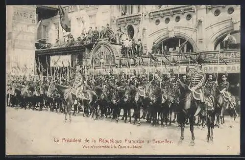 AK Bruxelles, Le Président de la République Francaise, Vue d`ensemble à la Gare du Nord