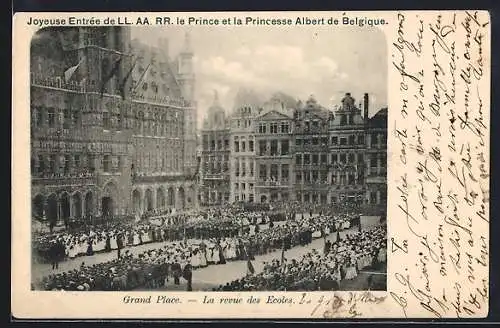 AK Bruxelles, Entrée de LL. AA. RR. le Prince et la Princesse Albert de Belgique, Grand Place, La revue des Ecoles