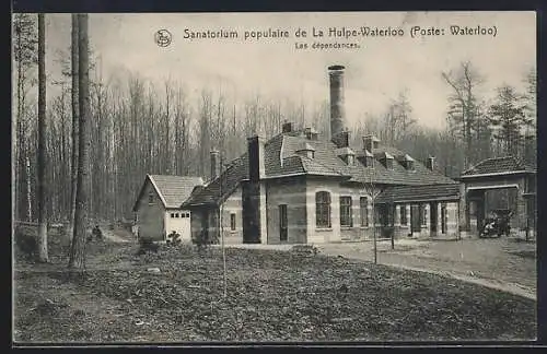 AK La Hulpe-WAterloo, Sanatorium, Les dépendances