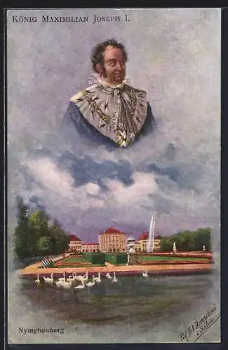 Künstler-AK München-Nymphenburg, König Maximilian Joseph I. von Bayern und Schloss