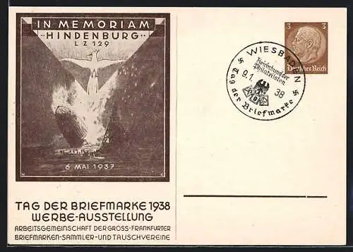 AK Tag der Briefmarke 1938, In Memoriam Hindenburg, Zeppelin-Katastrophe LZ 129 1937, Ganzsache