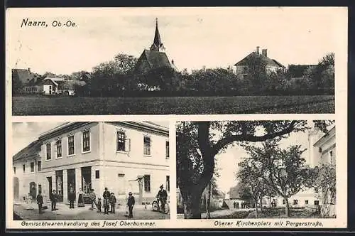 AK Naarn /Ob.-Oe., Geschäft von Josef Oberhummern, Oberer Kirchenplatz mit Pergerstrasse