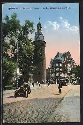 AK Halle /Saale, Leipziger Turm v. d. Poststrasse aus gesehen, Strassenbahn