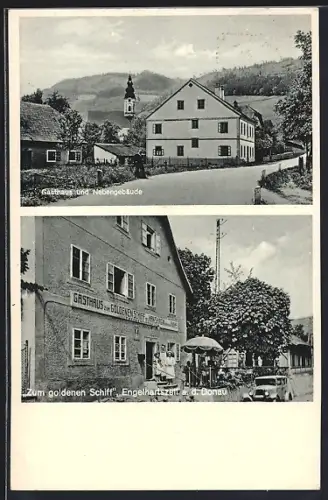 AK Engelhartszell /Donau, Gasthaus Zum Goldenen Schiff und Nebengebäude
