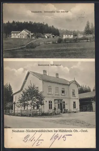 AK Neuhaus-Niederwaldkirchen im Mühlkreis, Bahnhof-Restaurant, Totalansicht