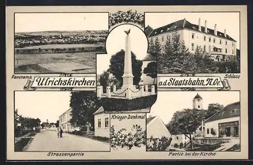 AK Ulrichskirchen a. d. Staatsbahn, Schloss, Kriegerdenkmal, Partie bei der Kirche, Panorama