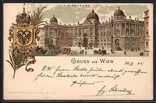 Vorläufer-Lithographie Wien, 1895, K. k. Hofburg mit Passanten, Pferdekutschen, Wappen