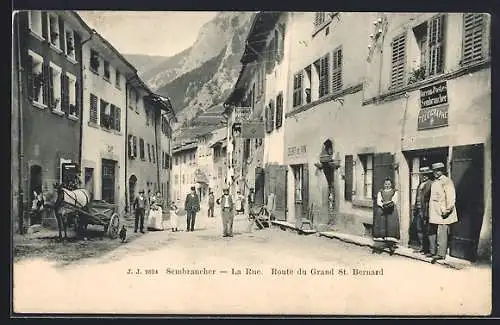 AK Sembrancher, La Rue, Route du Grand St. Bernard