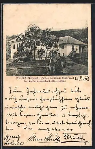 AK Vorderweissenbach /Ob.-Oester., Fürstlich Starhemberg`sches Forsthaus Sternwald