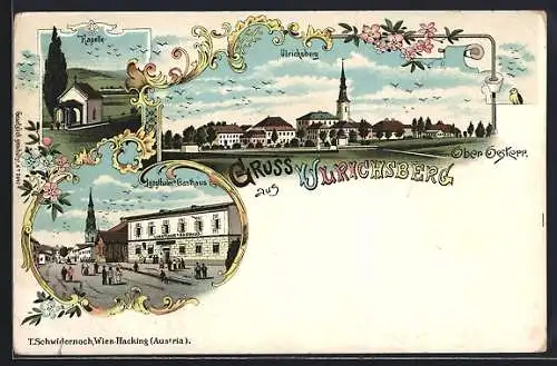 Lithographie Ulrichsberg /Ober-Oesterr., Langthaler`s Gasthaus, Kapelle, Ortsansicht