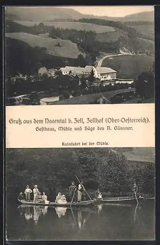 AK Bad Zell /O.-Oe., Zellhof, Gasthaus Mühe-Säge des R. Glinsner, Naarntal, Kahnfahrt bei der Mühle