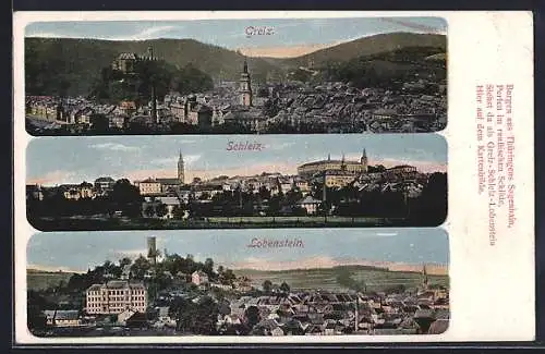 AK Greiz, Panorama von Greiz, Schleiz und Lobenstein