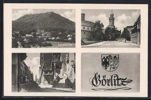 AK Görlitz, Landeskrone, Kaisertrutz und Reichenbacher Turm, Rathaustreppe