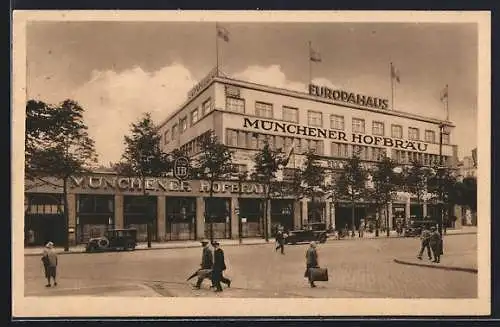 AK Berlin-Kreuzberg, Gasthaus Münchener Hofbräu am Europahaus