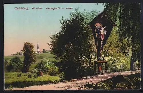 AK Ulrichsberg /O.-Oe., Erlet, Partie am Wegkreuz