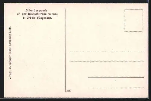AK Urbeis, Silberbergwerk an der deutsch-franz. Grenze