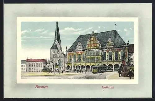 AK Bremen, Rathaus mit Strassenbahn