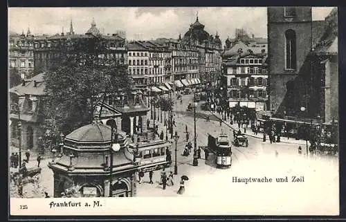 AK Frankfurt a. M., Hauptwache und Zeil mit Strassenbahn
