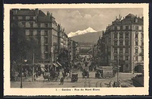 AK Genève, Rue du Mont Blanc, Strassenpartie mit Strassenbahn