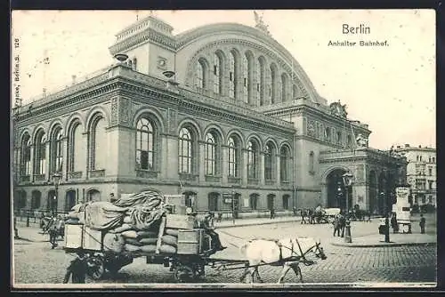 AK Berlin-Kreuzberg, Anhalter Bahnhof mit Kutschen und Litfass-Säule