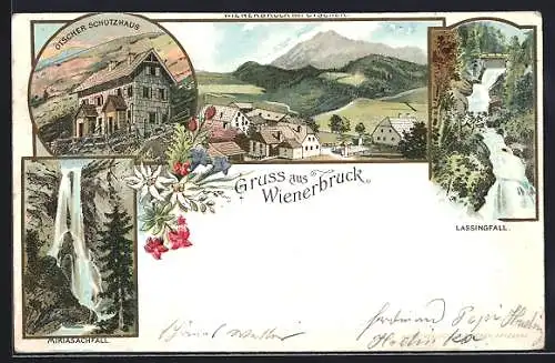 Lithographie Wienerbruck, Ötscher Schutzhaus, Miriasachfall, Lassingfall