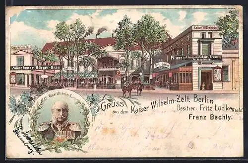 Lithographie Berlin-Tiergarten, Blick auf das Kaiser Wilhelm-Zelt mit Portrait von Wilhelm I.