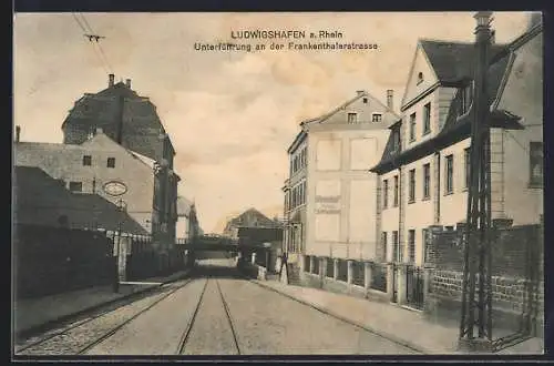 AK Ludwigshafen a. Rhein, Unterführung an der Frankenthalerstrasse