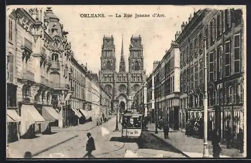 AK Orleans, La Rue Jeanne d`Arc, Strassenbahn