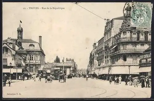 AK Troyes, Rue de la République, Strassenbahn
