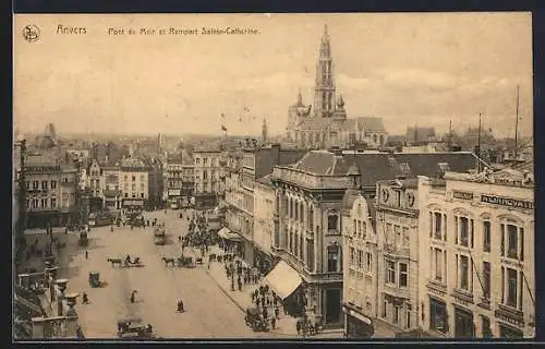 AK Anvers, Pont de Meir et Rempart Sainte-Catherine