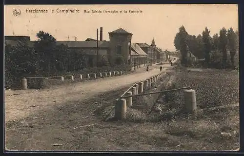 AK Farciennes le Campinaire, Rue Sifride Demoulin et la Fonderie