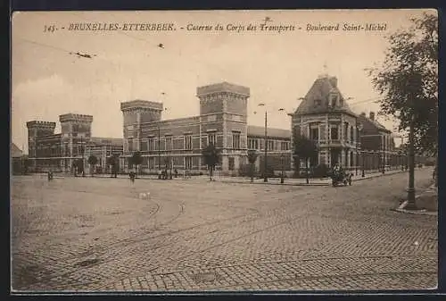 AK Bruxelles-Etterbeek, Caserne du Corps des Transports, Boulevard Saint-Michel