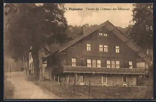 AK Pepinster, Ferme du Château des Mazures