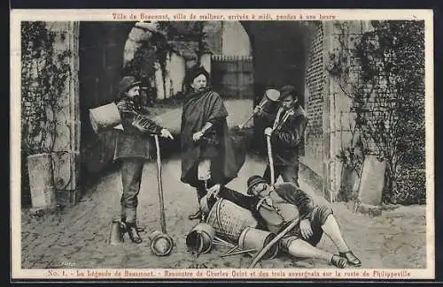 AK Beaumont, La Légende de Beaumont, Charles Quint et des trois auvergnats