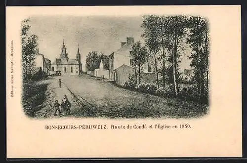 AK Bonsecours-Péruwelz, Route de Condé et l`Église en 1850