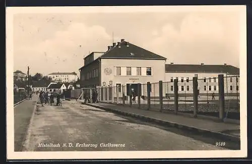 AK Mistelbach, Erzherzog Karl-Kaserne