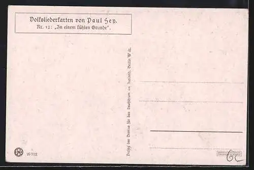 Künstler-AK P. Hey: Volksliederkarte Nr. 12, In einem kühlen Grunde, Mann am Fluss