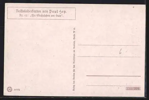 Künstler-AK P. Hey, Volksliederkarte Nr.: 52, Ein Sträusschen am Hute, Mann wandert