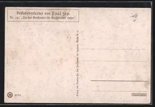 Künstler-AK P. Hey, Volksliederkarte Nr.: 54 Als der Grossvater die Grossmutter nahm, Liebespaar geht spazieren