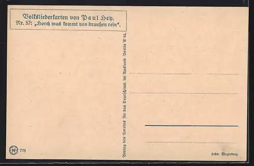 Künstler-AK Paul Hey: Volksliederkarte Nr. 57: Horch was kommt von draussen rein