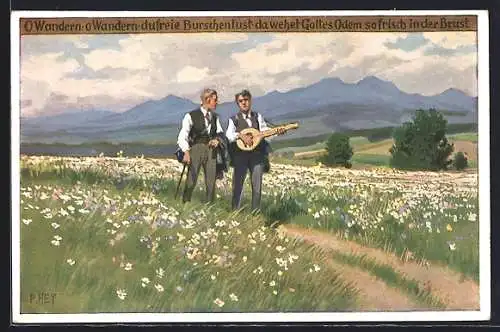 Künstler-AK Paul Hey: Volksliederkarte Nr. 92: O Wandern, o Wandern, du freie Burschenschaft