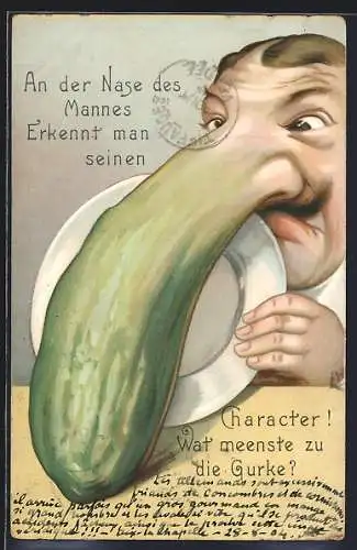 Künstler-AK Mann mit Gurkennase, An der Nase eines Mannes erkennt man seinen...