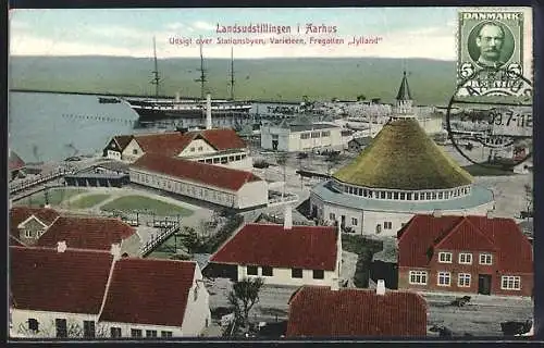 AK Aarhus, Landsudstillingen, Udsigt over Stationsbyen, Varieteen, Fregatten Jylland