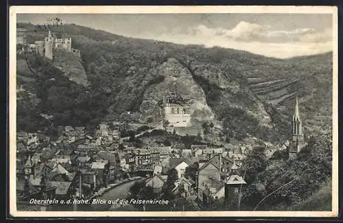 AK Oberstein a. d. Nahe, Blick auf die Felsenkirche