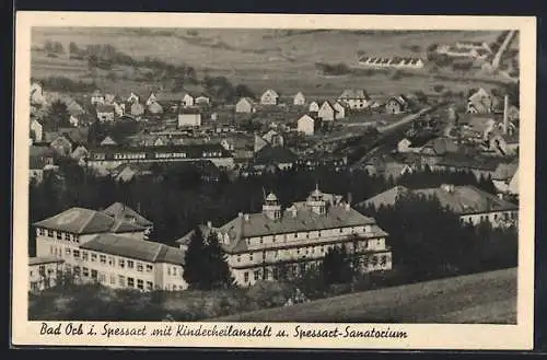AK Bad Orb i. Spessart, Stadtansicht mit Kinderheilanstalt u. Spessart-Sanatorium
