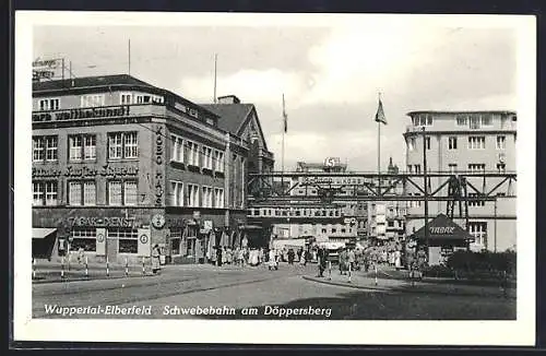 AK Wuppertal-Elberfeld, Schwebebahn am Döppersberg