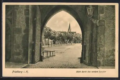 AK Friedberg i. H., Blick durch das vordere Burgtor