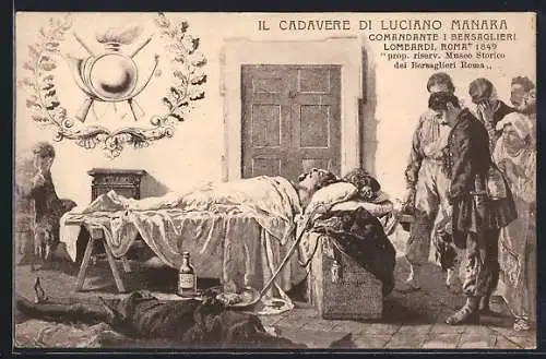 AK Il Cadavere di Luciano Manara, Comandante i Bersaglieri Lombardi, Roma 1849