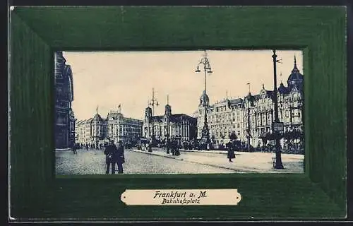 AK Frankfurt a. M., Bahnhofsplatz