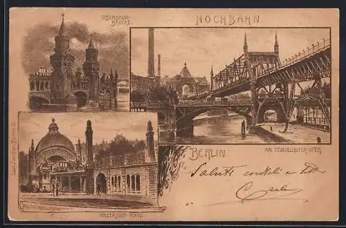 AK Berlin-Friedrichshain, Hochbahn am Tempelhofer Ufer, Oberbaumbrücke, Nollendorf-Platz